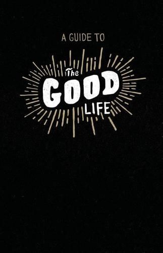 Cover image for A Guide to the Good Life: Insight from Ecclesiastes