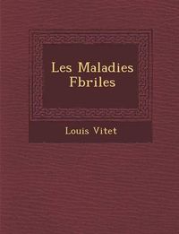 Cover image for Les Maladies F Briles