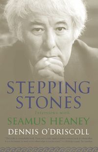 Cover image for Stepping Stones: Interviews with Seamus Heaney