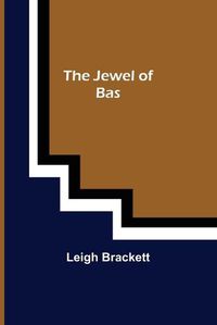 Cover image for The Jewel of Bas