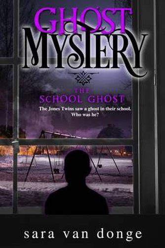 Cover image for Ghost Mystery: The School Ghost