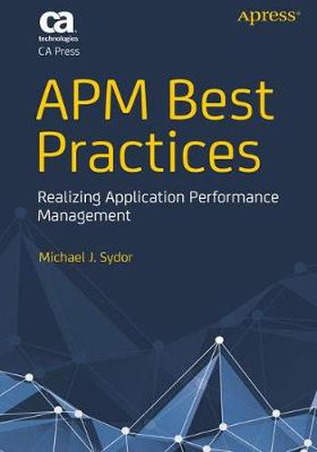 APM Best Practices: Realizing Application Performance Management