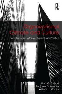 Cover image for Organizational Climate and Culture: An Introduction to Theory, Research, and Practice