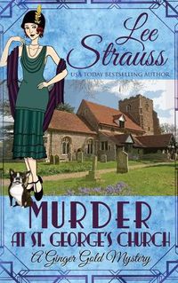Cover image for Murder at St. George's Church: a cozy historical 1920s mystery