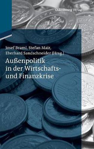 Cover image for Aussenpolitik in der Wirtschafts- und Finanzkrise