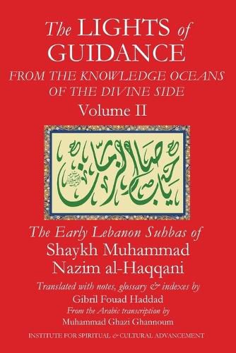 The Lights of Guidance from the Knowledge Oceans of the Divine Side, Volume 2