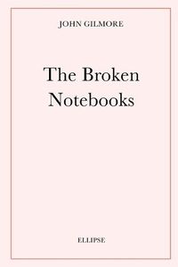 Cover image for The Broken Notebooks