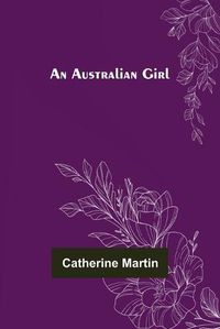 Cover image for An Australian Girl