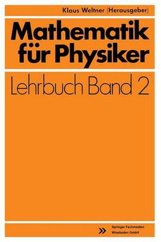 Cover image for Mathematik Fur Physiker: Basiswissen Fur Das Grundstudium Experimentalphysik