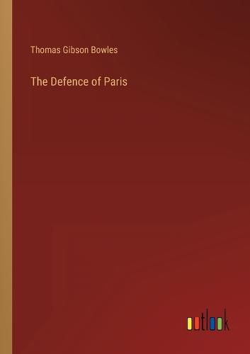 The Defence of Paris