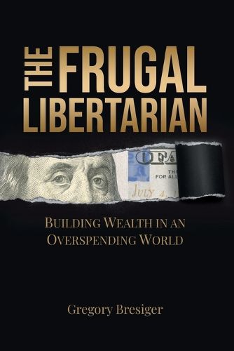 Cover image for The Frugal Libertarian