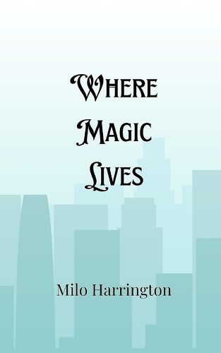 Cover image for Where Magic Lives