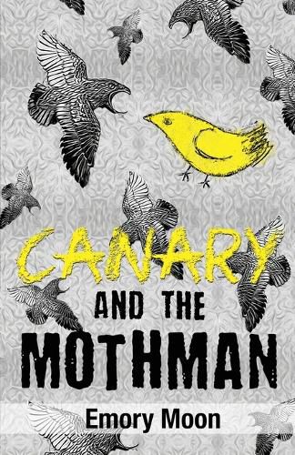 Cover image for Canary and the Mothman