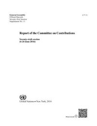 Cover image for Report of the Committee on Contributions: seventy-sixth session (6-24 June 2016)