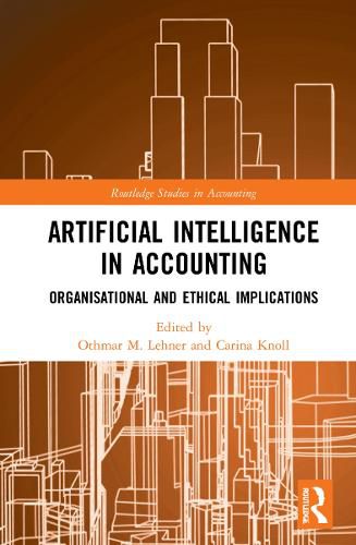 Cover image for Artificial Intelligence in Accounting: Organisational and Ethical Implications