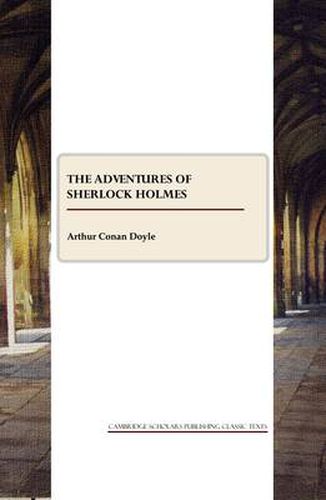 Cover image for The Adventures of Sherlock Holmes