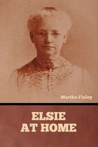 Cover image for Elsie at Home