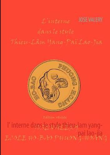 Cover image for l' interne dans le style thieu-lam yang- pai lao-jia