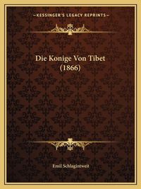 Cover image for Die Konige Von Tibet (1866)