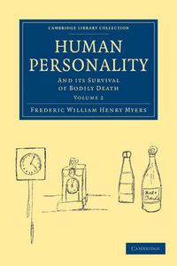 Cover image for Human Personality: And its Survival of Bodily Death