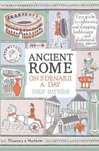 Cover image for Ancient Rome on Five Denarii a Day