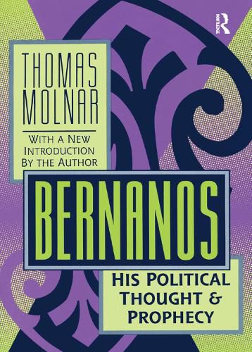 Cover image for Bernanos: His Political Thought and Prophecy