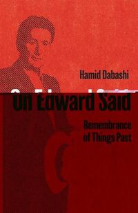 Cover image for On Edward Said: Remembrance of Things Past