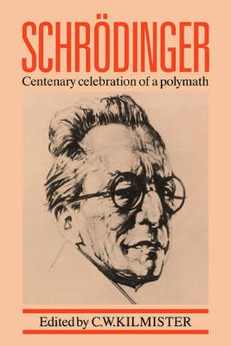 Cover image for Schroedinger: Centenary Celebration of a Polymath