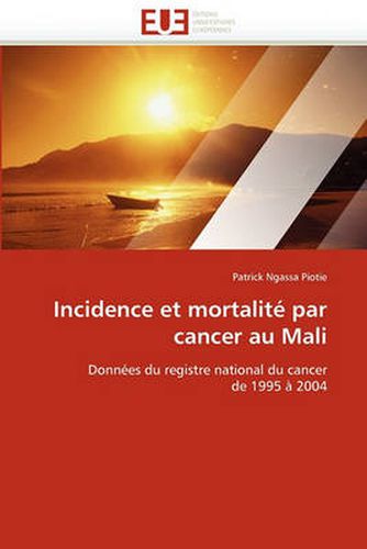 Cover image for Incidence Et Mortalit Par Cancer Au Mali