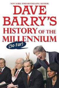 Cover image for Dave Barry's History of the Millennium (So Far)