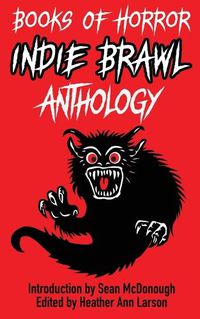 Cover image for Books of Horror Indie Brawl Anthology