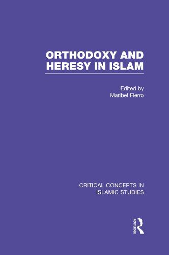 Cover image for Orthodoxy and Heresy in Islam