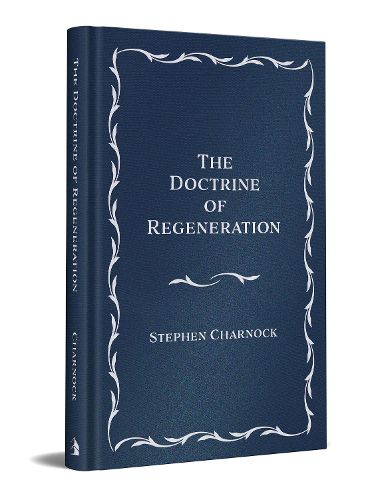 The Doctrine of Regeneration