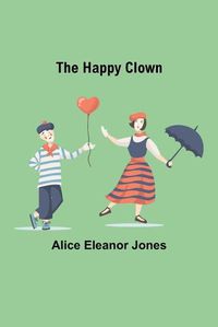 Cover image for The Happy Clown