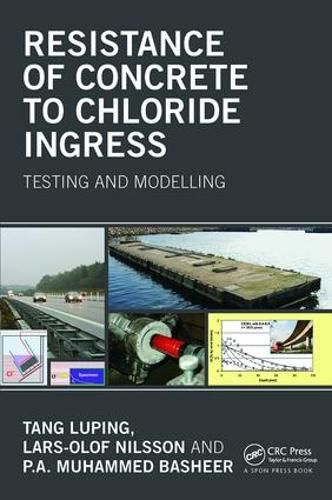 Cover image for Resistance of Concrete to Chloride Ingress: Testing and modelling