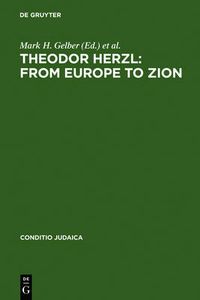 Cover image for Theodor Herzl: From Europe to Zion