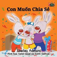 Cover image for I Love to Share: Vietnamese Edition