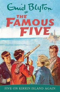 Cover image for Famous Five: Five On Kirrin Island Again: Book 6