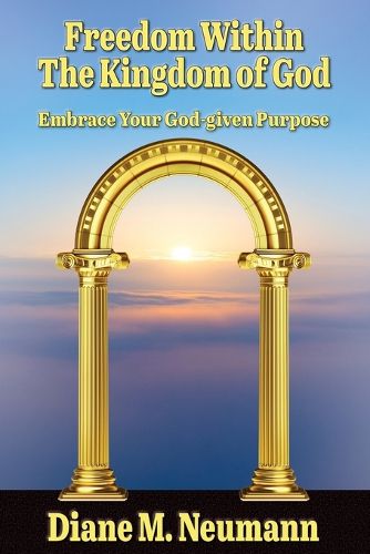 Cover image for Freedom Within The Kingdom of God