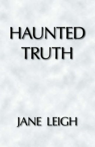 Cover image for Haunted Truth