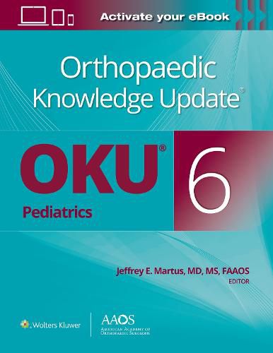Cover image for Orthopaedic Knowledge Update (R) Pediatrics 6 Print + Ebook