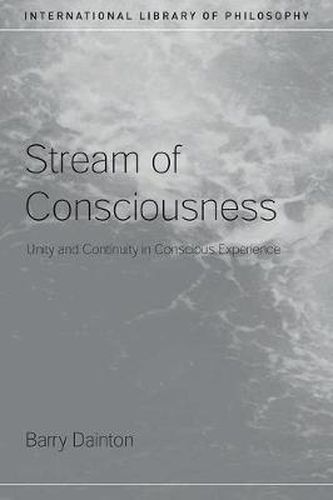 Cover image for Stream of Consciousness: Unity and Continuity in Conscious Experience