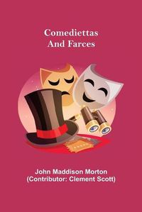 Cover image for Comediettas and Farces