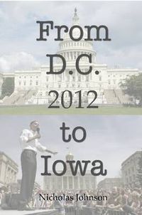 Cover image for From D.C. to Iowa:2012