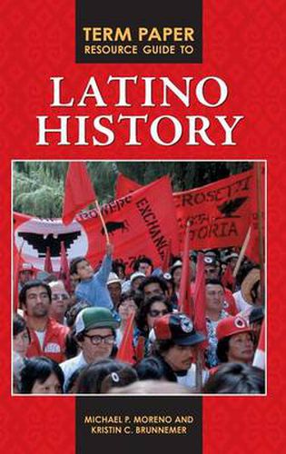 Cover image for Term Paper Resource Guide to Latino History