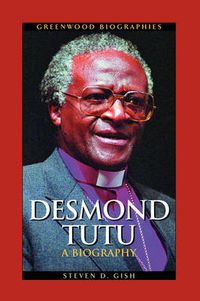 Cover image for Desmond Tutu: A Biography