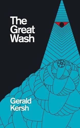 The Great Wash (original U.S. title: The Secret Masters) (Valancourt 20th Century Classics)