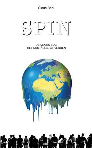 Cover image for Spin: De unges bog til forstaelse af verden