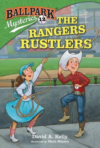 Cover image for Ballpark Mysteries #12: The Rangers Rustlers