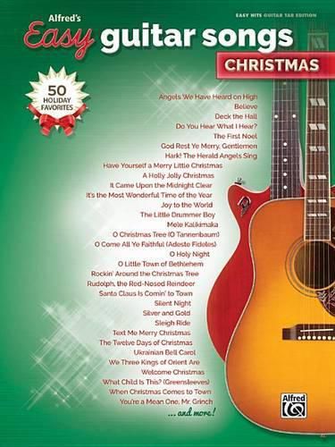 Cover image for Alfred's Easy Guitar Songs -- Christmas: 50 Christmas Favorites